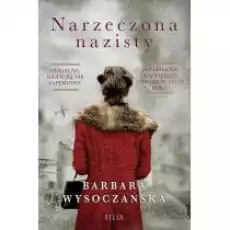 Narzeczona nazisty Wydanie specjalne Książki Literatura obyczajowa