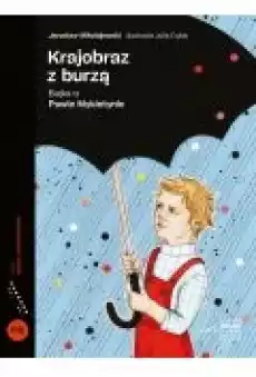 Krajobraz z burzą Bajka o Pawle Mykietynie Książki Dla dzieci