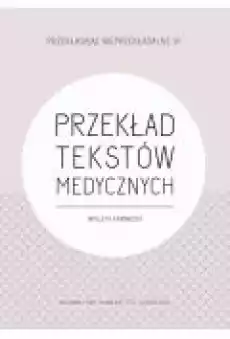 Przekład tekstów medycznych Książki Ebooki