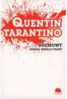 Quentin Tarantino Rozmowy Książki Biograficzne