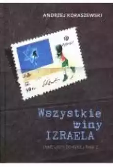 Wszystkie winy Izraela Książki Literatura faktu