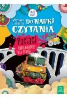 Pociągi Wyrazy i zdania do nauki czytania Duże litery Książki Dla dzieci