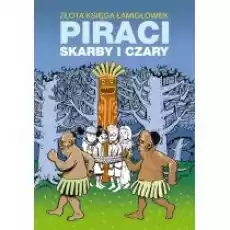 Przygoda zabawa komiks Złota księga łamigłówek Piraci skarby i czary Książki Komiksy