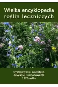 Wielka encyklopedia roślin leczniczych Książki Audiobooki