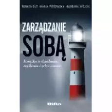 Zarządzanie sobą Książki Nauki humanistyczne