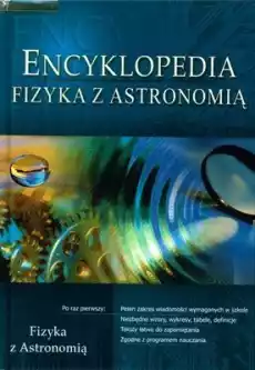 Encyklopedia fizyka z astronomią Książki Encyklopedie i słowniki