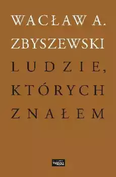 Ludzie których znałem Książki Historia