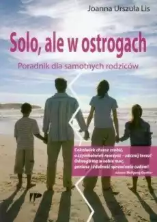 Solo ale w ostrogach Por dla samot rodziców Książki Poradniki