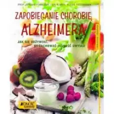 Zapobieganie chorobie Alzheimera Książki Poradniki