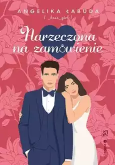 Narzeczona na zamówienie Książki Dla młodzieży