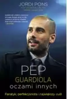 Pep Guardiola Oczami innych Książki Ebooki