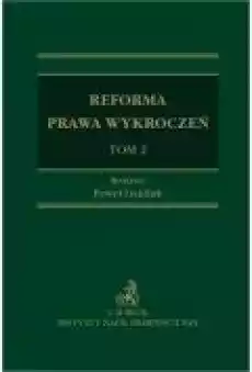 Reforma prawa wykroczeń Tom II Książki Ebooki