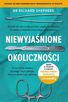 Niewyjaśnione okoliczności Książki Literatura faktu