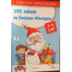 100 zabaw ze Świętym Mikołajem 34 lat Książki Dla dzieci