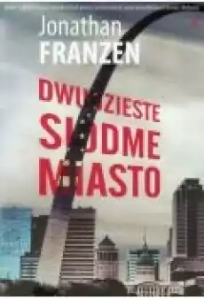 Dwudzieste siódme miasto Książki Literatura piękna