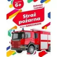 Zabawa i nauka Straż pożarna Książki Dla dzieci