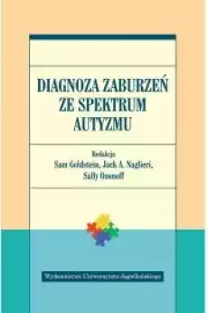 Diagnoza zaburzeń ze spektrum autyzmu Książki Nauki społeczne Psychologiczne