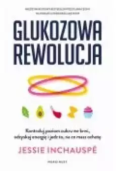 Glukozowa rewolucja Książki Ebooki