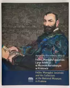 Feliks Manggha Jasieński i jego kolekcja Książki Biograficzne