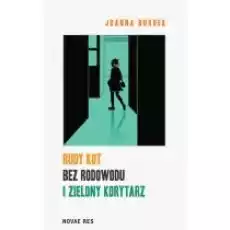 Rudy kot bez rodowodu i zielony korytarz Książki Literatura obyczajowa