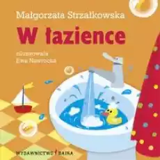 W łazience BAJKA Książki Dla dzieci