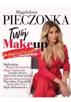 Twój make up z gwiazdami Książki Poradniki