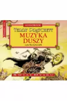 Muzyka duszy Świat Dysku Tom 16 Książki Audiobooki