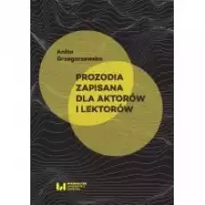 Prozodia zapisana dla aktorów i lektorów Książki Kultura i sztuka