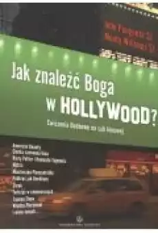 Jak znaleźć Boga w Hollywood Książki Religia