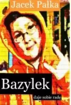 Bazylek daje sobie radę Książki Ebooki