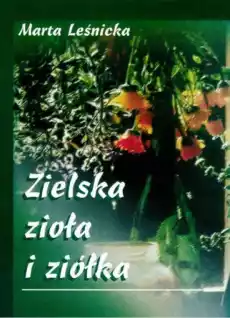 Zielska zioła ziółka Książki Poradniki