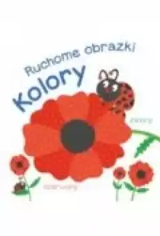 Ruchome obrazki Kolory Książki Dla dzieci