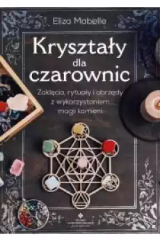 Kryształy dla czarownic Książki Audiobooki