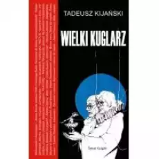 Wielki kuglarz Książki Literatura piękna