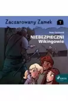 Zaczarowany Zamek 7 Niebezpieczni Wikingowie Książki Ebooki