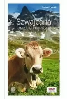 Szwajcaria oraz Liechtenstein Travelbook w2 Książki Literatura podróżnicza