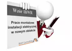 IBWR Prace montażowe instalacji elektrycznej w nowym obiekcie Biuro i firma Odzież obuwie i inne artykuły BHP