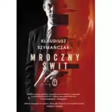 Mroczny świt Książki Kryminał sensacja thriller horror