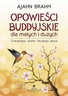 Opowieści buddyjskie dla małych i dużych Książki Religia