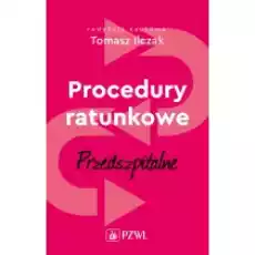 Procedury ratunkowe przedszpitalne Tom 1 Książki Nauki ścisłe