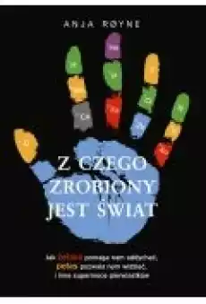 Z czego zrobiony jest świat Książki Ebooki