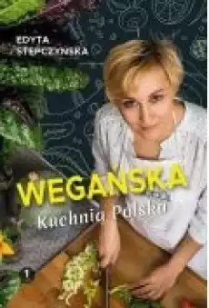 Wegańska kuchnia polska Książki Ebooki