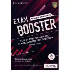 Exam Booster for B1 Preliminary and B1 Preliminary for Schools without Answer Key with Audio for the Revised 2020 Exams Książki Podręczniki i lektury