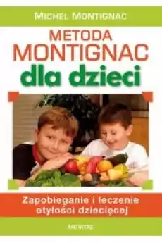 Metoda Montignac dla dzieci Książki Audiobooki