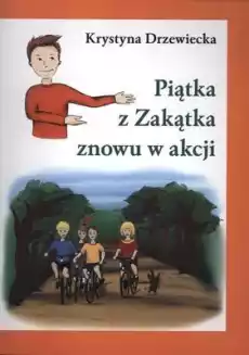 Piątka z zakątka znowu w akcji Książki Podręczniki i lektury