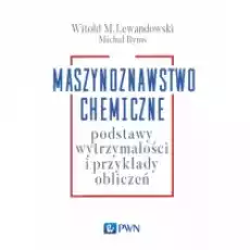 Maszynoznawstwo chemiczne Podstawy wytrzymałości i przykłady obliczeń Książki Podręczniki i lektury