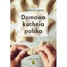 Domowa kuchnia polska Książki Kulinaria przepisy kulinarne