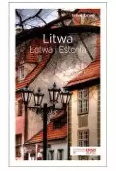 Litwa Łotwa i Estonia Travelbook Wydanie 3 Książki Ebooki