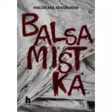 Balsamistka Książki Kryminał sensacja thriller horror