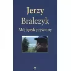 Mój język prywatny Książki Literatura piękna